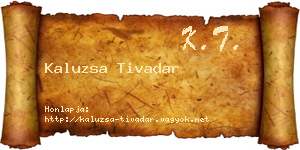 Kaluzsa Tivadar névjegykártya